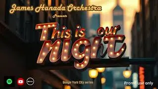 This is our night (Best of Disco Funk Boogie City pop Soul with Retro vibe to the finest シティ・ポップ)