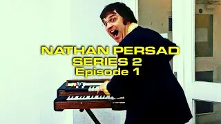 Nathan Persad: Series 2 (Episode 1)