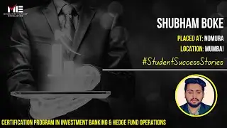 Shubham Boke | Investment Banking Course Feedback | i-banking Career