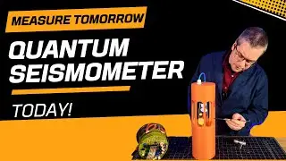 Introducing the Quantum Seismometer &ndash; Measure Tomorrow, Today