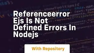 referenceerror ejs is not defined errors in nodejs