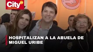 Nydia Quintero, abuela de Miguel Uribe, fue hospitalizada en la Fundación Santa Fe| CityTv