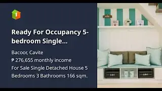 Ready For Occupancy 5-bedroom Single Detached House For Sale in Bacoor Cavite