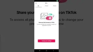 Share Your Best Moments On TikTok Fix | How To Fix TikTok Change Your Settings