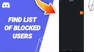 How To Find List Of Blocked Users On Discord App 2024
