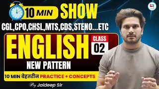 10 Min English Show for Competitive Exams | CGL/CHSL/CPO/MTS/CDS | Jaideep Sir | Class 02