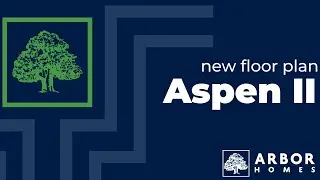 The Aspen II Floor Plan by Arbor Homes