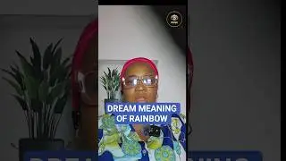 DREAM MEANING OF RAINBOWS . BIBLICAL MEANING OF RAINBOW DREAMS.#rainbow #dream