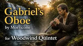 Gabriel's Oboe | Morricone | for woodwind quintet (scrolling)