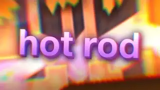My part in 'Hot Rod' by stcubing & more [Extreme Demon] | Geometry Dash