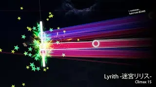Project:RUSHER Chart Showcase | Lyrith -迷宮リリス- - LeaF (Climax 15)