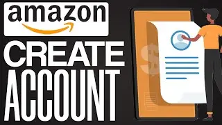 How To Create Amazon Account (2024) Fast and Easy