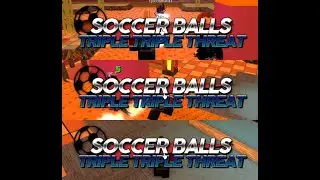 Survive the Disasters 2 - Deadly Dupes 22: Soccer Balls (3)
