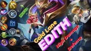 Edith Gold lane, high damage + Defence #mlbb #edithmlbb #mlbbindonesia #mlbbphilippines #edithbuild 
