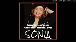 Sonia - Listen to your heart {Carlybabes Rework} 2025