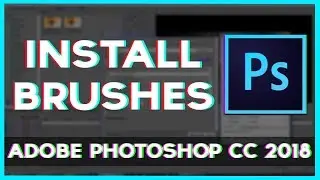 Install Brushes on Photoshop CC 2018