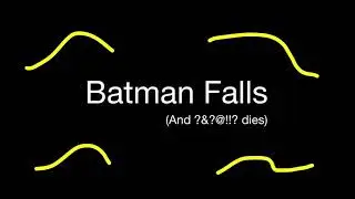Lego Batman Falls, (and fucking dies)