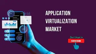 Application Virtualization Market