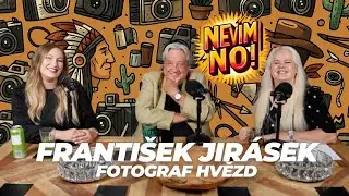 📸 NEVIM NO! #83 FRANTI&Scaron;EK JIR&Aacute;SEK | VIP HOST | FOTOGRAFOVAL JSEM HVĚZDY | PŘ&Iacute;TEL KARLA GOTTA 📸
