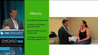 Presentation and Exam of a Patient with a Rotator Cuff Tear from 2017 Chicago