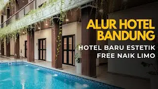 Alur Hotel Bandung - Hotel Baru Yang Estetik dan Nyaman | Hotel Bagus di Bandung