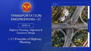 1.2.1 Principles Of Highway Planning | CE503 |