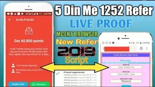 #mCent browser Secret New Refer #Script | Mcent Browser unlimited trick 2019'(5 Din Me 1252 Refer