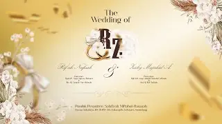 The Wedding of Zaky Mujahid Aff. & Rif'ah Nafisah | 19 Januari 2026/29 Rajab 1447 H | Live Streaming