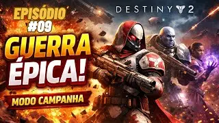 DESTINY 2 CONTINUAÇÃO DA ZME | CAMPANHA #09