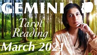 GEMINI March 2021 Tarot reading
