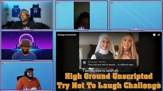 High Ground Unscripted Try Not To Laugh to Mentally Mitch Savage Comments