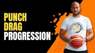 Punch Drag Progression - Basketball Moves