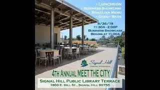 4th Annual MEET THE CITY - Signal Hill Chamber of Commerce Event
