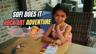 Rock Art Adventure with Sofi