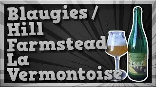 TMOH &mdash; Обзор пива № 1679: Blaugies / Hill Farmstead La Vermontoise