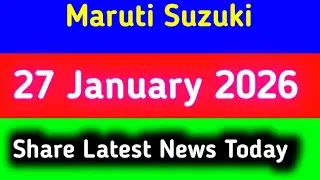maruti suzuki share latest news today || maruti suzuki share latest news