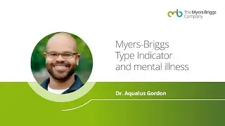 The Myers-Briggs Type Indicator and mental illness