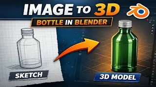How to Turn a Sketch into a 3D Bottle in Blender &ndash; Beginner Friendly Tutorial
