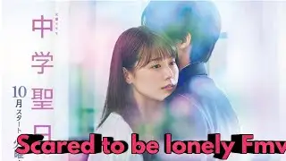 Chugakusei nikki [MV] _Fmv_Jmv (scared to be lonely) sensei +Akira