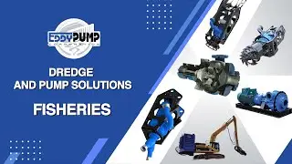 EDDY Pump - Fisheries & Aquaculture - Dredge and Pump Solutions