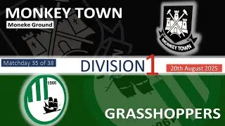 2025 - Division One, MD 35 -  Monkey Town v Grasshoppers