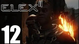 Elex 2 Walkthrough Pt12 Morkon Values! Vlad Guide! Khan's Judgment!