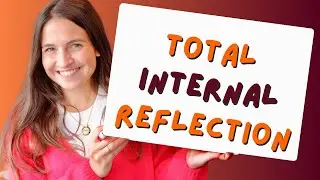 Total Internal Reflection - GCSE Physics