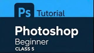 Learn Adobe Photoshop Class - 05 | Clipping Path & Multi-Path | Graphic Design