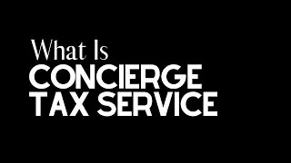Concierge Tax Service