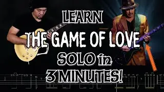 HOW TO PLAY Santana The Game Of Love Guitar Solo with Tabs (Direct and Concise)