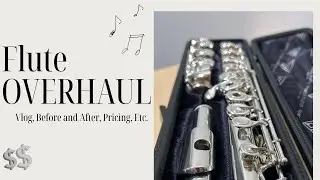 i spent $2000 to repair my flute... flute overhaul vlog