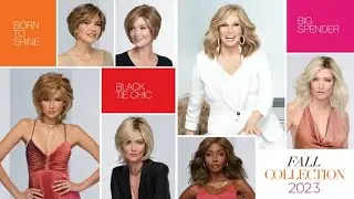 Raquel Welch Wigs 2023 Fall Collection
