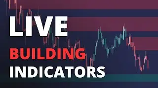 LIVE - Building TradingView Indicators