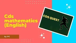 CDS Maths introduction class| cds classes in English| cds study plan